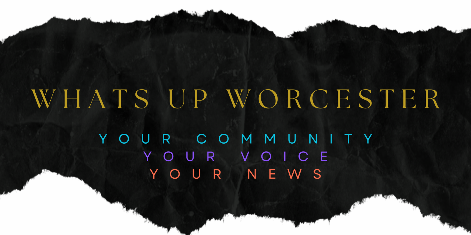 About Us! What’s Up Worcester promotional banner used for community events and news coverage.