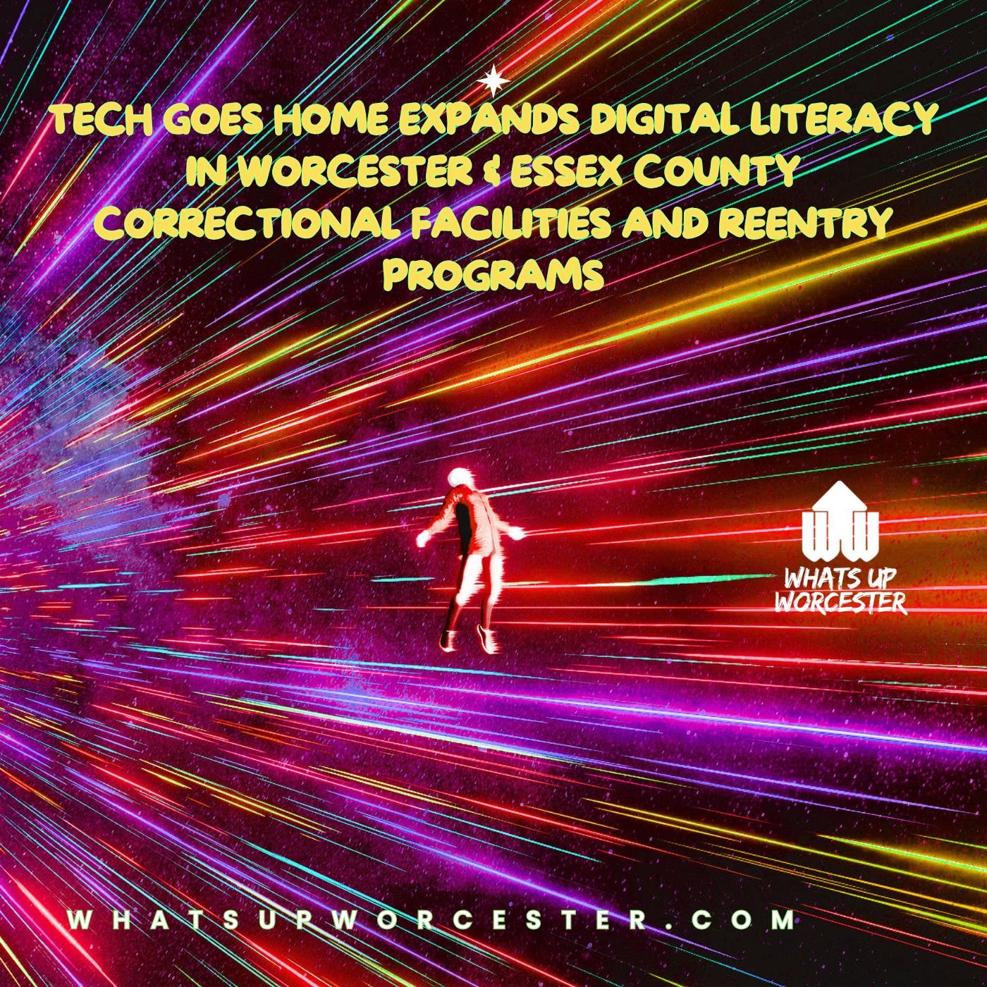 Tech Goes Home Expands Digital Literacy in Worcester & Essex County Correctional Facilities and Reentry Programs