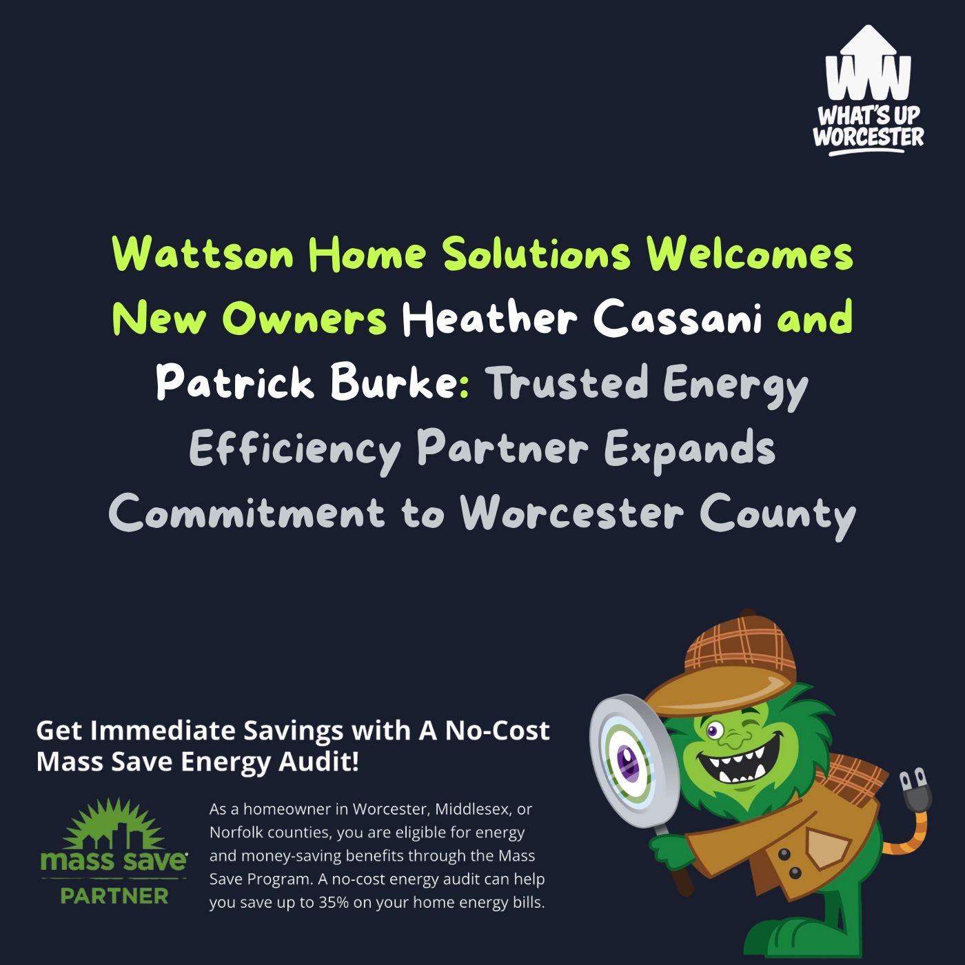 Wattson Home Solutions Welcomes New Owners Heather Cassani and Patrick Burke: Trusted Energy Efficiency Partner Expands Commitment to Worcester County