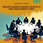 After the MOAD Forum: Worcester Candidates Respond to the African Community
